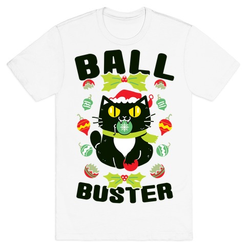 Ball Buster T-Shirt