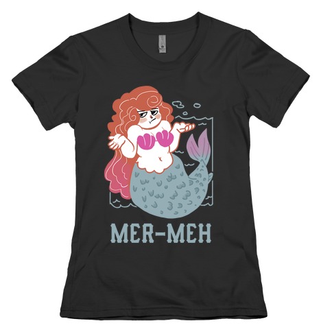 Mer-Meh Womens T-Shirt