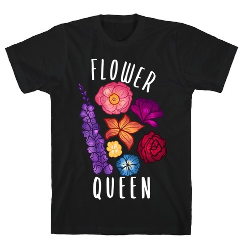 Flower Queen T-Shirt
