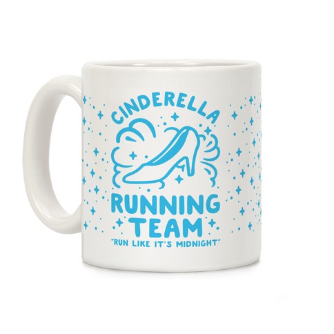 Cinderella Running Team Coffee Mug