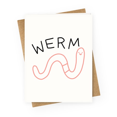 Werm Derpy Worm Greeting Card