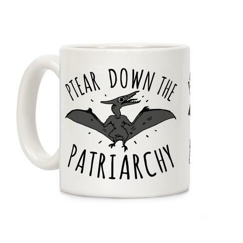 Ptear Down the Patriarchy Coffee Mug