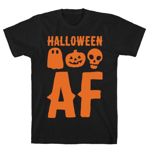 Halloween AF White Print T-Shirt