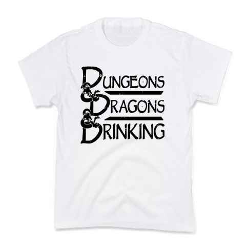 Dungeons & Dragons & Drinking Kids T-Shirt