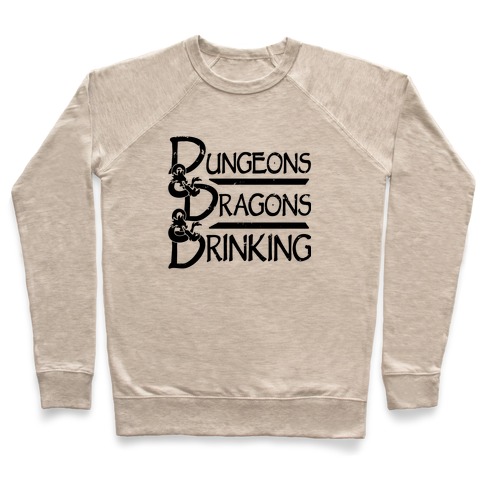 Dungeons & Dragons & Drinking Pullover