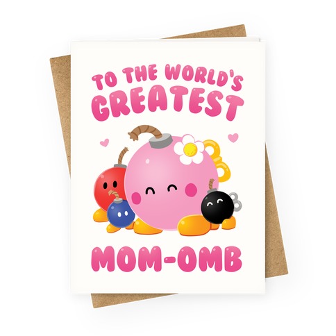 Mom-omb Greeting Card