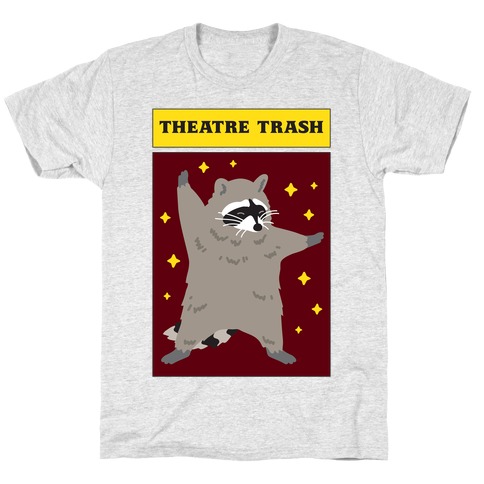 Theatre Trash Raccoon T-Shirt