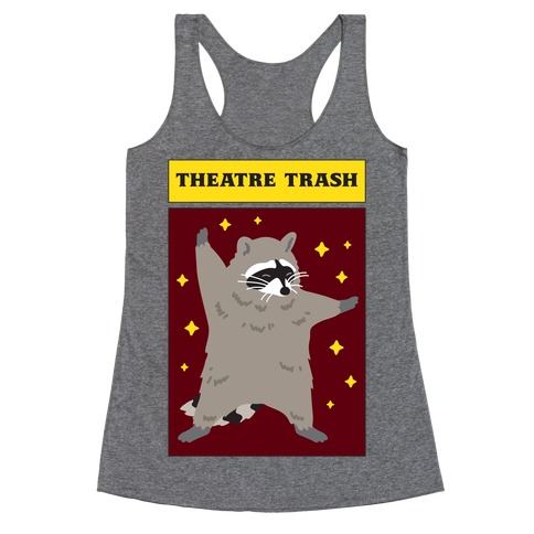 Theatre Trash Raccoon Racerback Tank Top