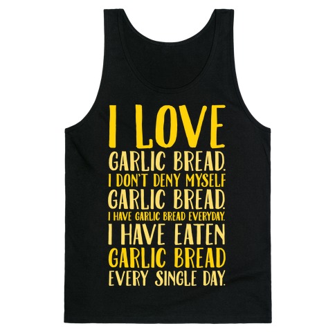 I Love Garlic Bread White Print Tank Top