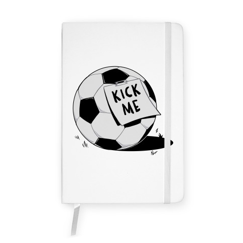 Kick Me Notebook