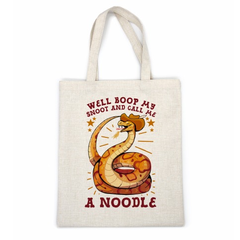 Well Boop My Snoot and Call Me A Noodle! Casual Tote
