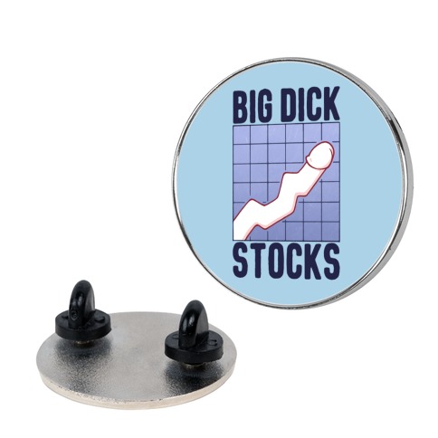 Big Dick Stocks Pin