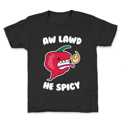 Aw Lawd He Spicy Kids T-Shirt