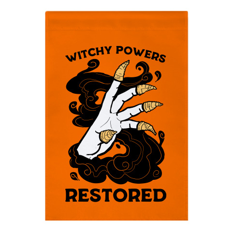 Witchy Powers Restored Garden Flag