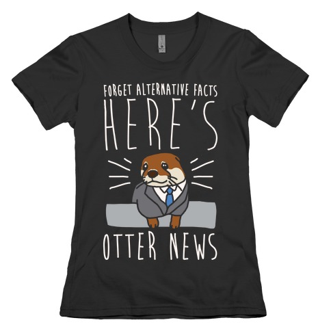Otter News White Font Womens T-Shirt