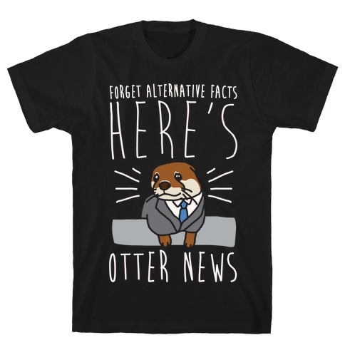 Otter News White Font T-Shirt