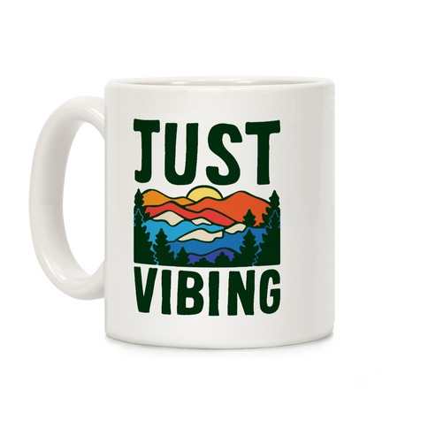 Just Vibing Mountains Coffee Mug