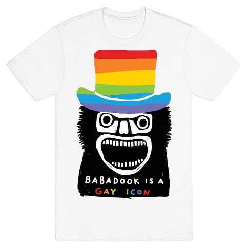 Babadook Is A Gay Icon T-Shirt