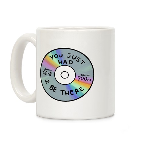 You Just Had To Be There - Mix CD Coffee Mug