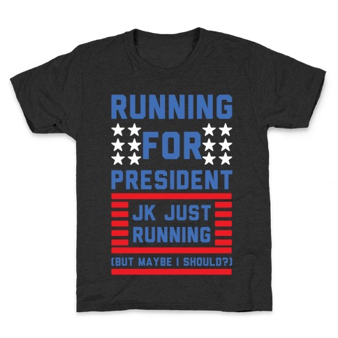 Running For President Jk Just Running Kids T-Shirt