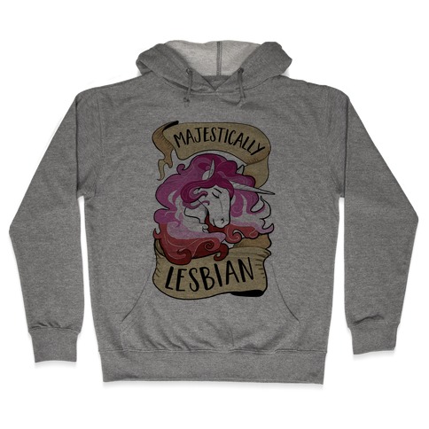 Majestically Lesbian Hooded Sweatshirt
