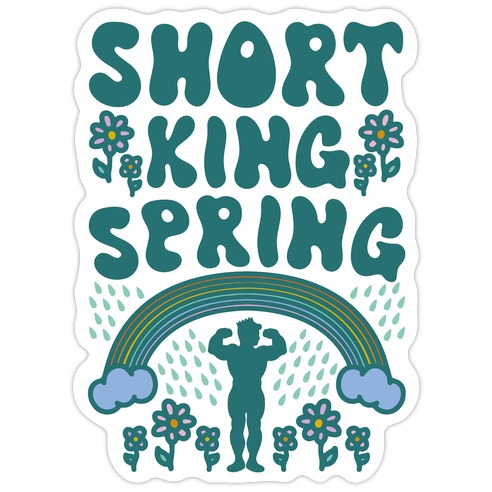 Short King Spring Die Cut Sticker