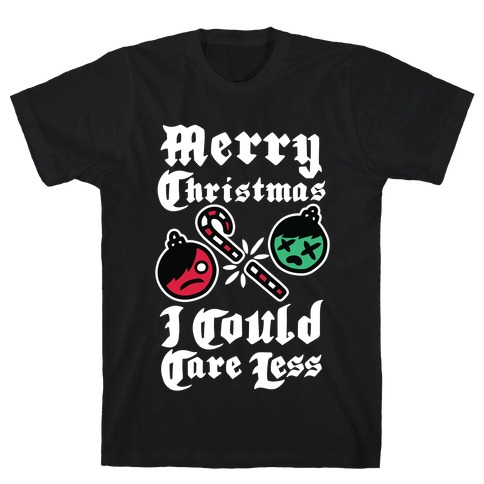 Merry Christmas, I Could Care Less T-Shirt