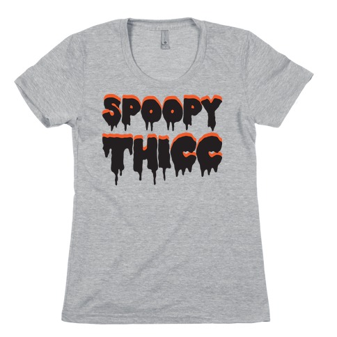 Spoopy Thicc Womens T-Shirt