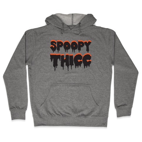 Spoopy Thicc Hooded Sweatshirt