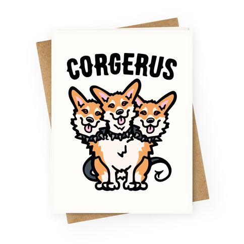 Corgerus Greeting Card
