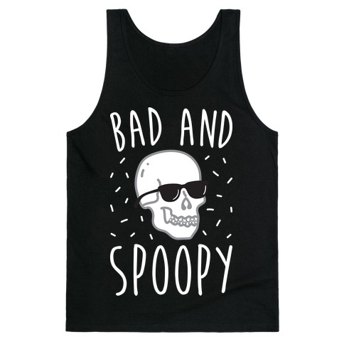Bad And Spoopy Tank Top