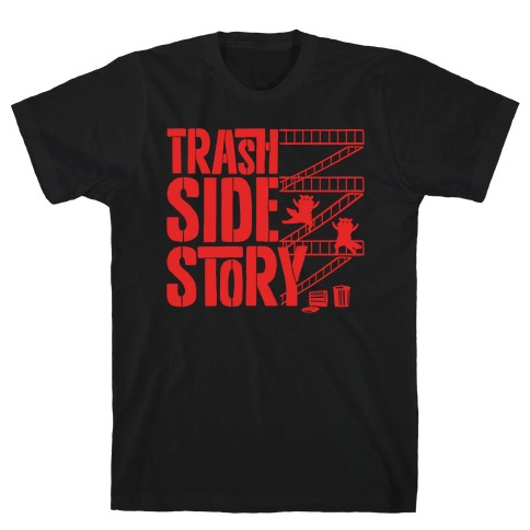 Trash Side Story Raccoon Parody T-Shirt