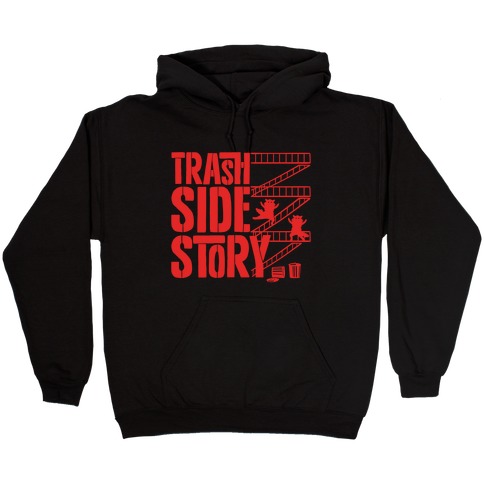 Trash Side Story Raccoon Parody Hooded Sweatshirt