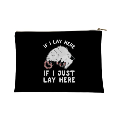 If I Lay Here If I Just Lay Here Opossum Accessory Bag