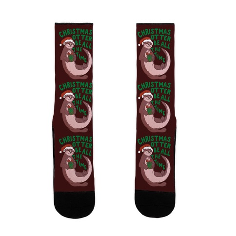 Christmas Otter Be All the Time Sock