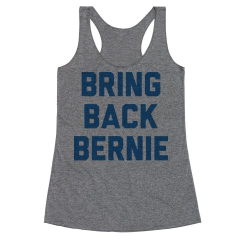 Bring Back Bernie Racerback Tank Top