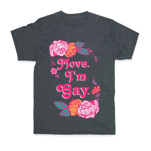 move im gay t shirt