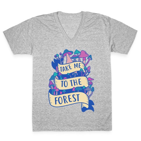 Take Me To The Forest V-Neck Tee Shirt