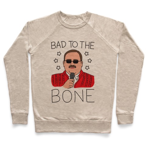 Bad To The Bone Pullover