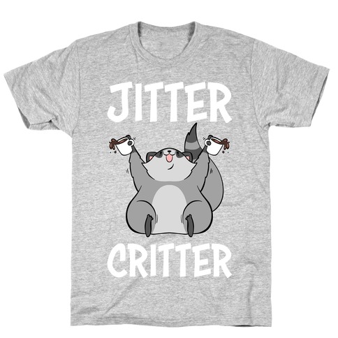 Jitter Critter T-Shirt