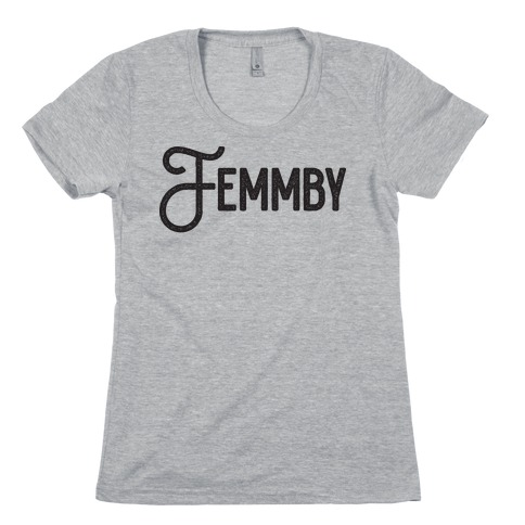 Femmby Womens T-Shirt