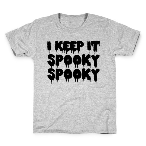 I Keep It Spooky Spooky Kids T-Shirt