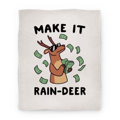 Make It Rain-deer Blanket