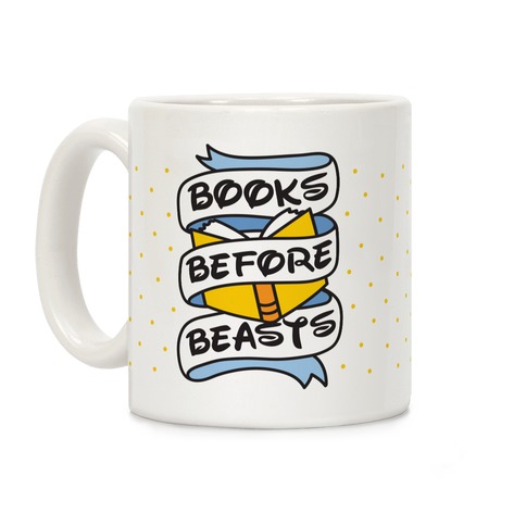 Books Before Beasts Coffee Mug