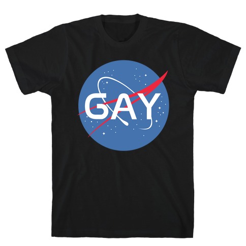Gay Nasa Parody T-Shirt