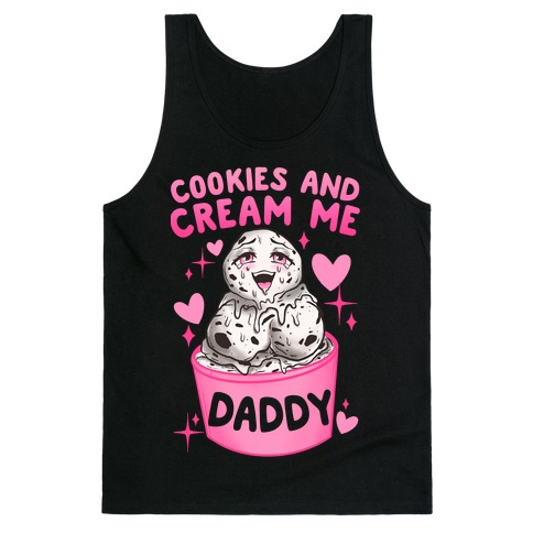 Cookies and Cream Me Daddy Tank Top