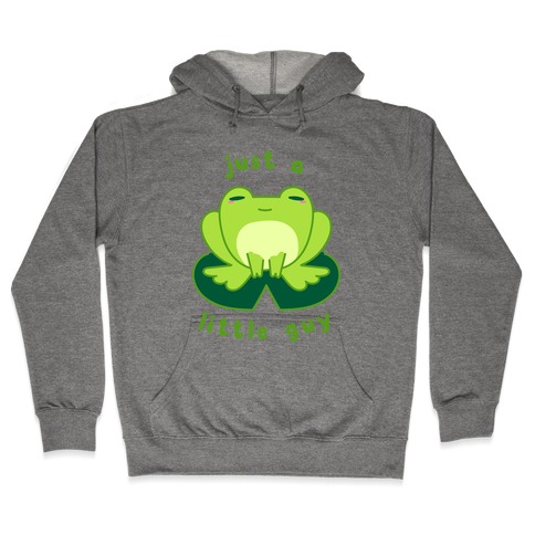 Just a Little Guy (Frog) Hooded Sweatshirt