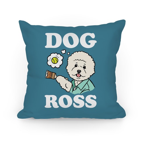 Dog Ross Pillow