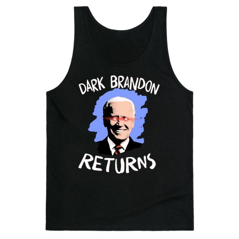 Dark Brandon Returns Tank Top
