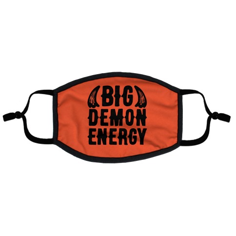 Big Demon Energy Flat Face Mask